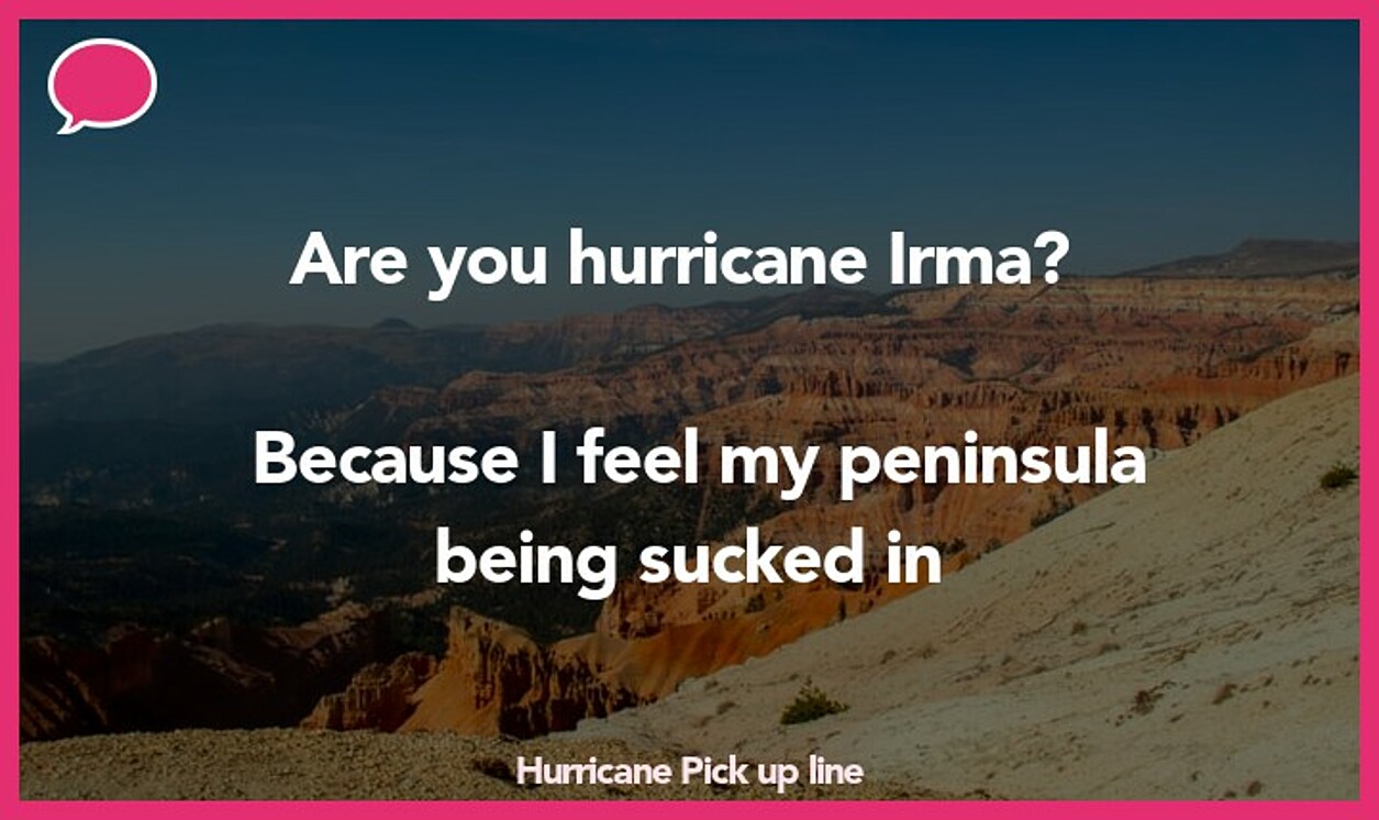 hurricane pickup line