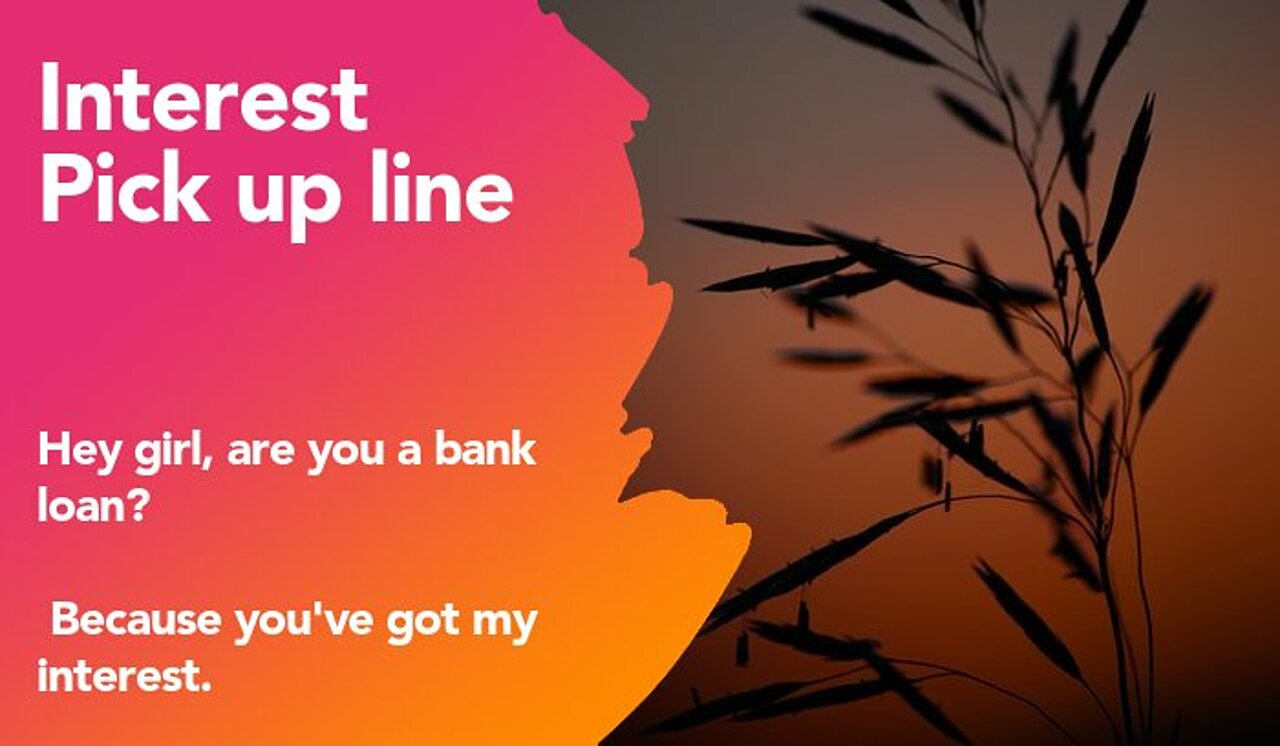 interest pickup line