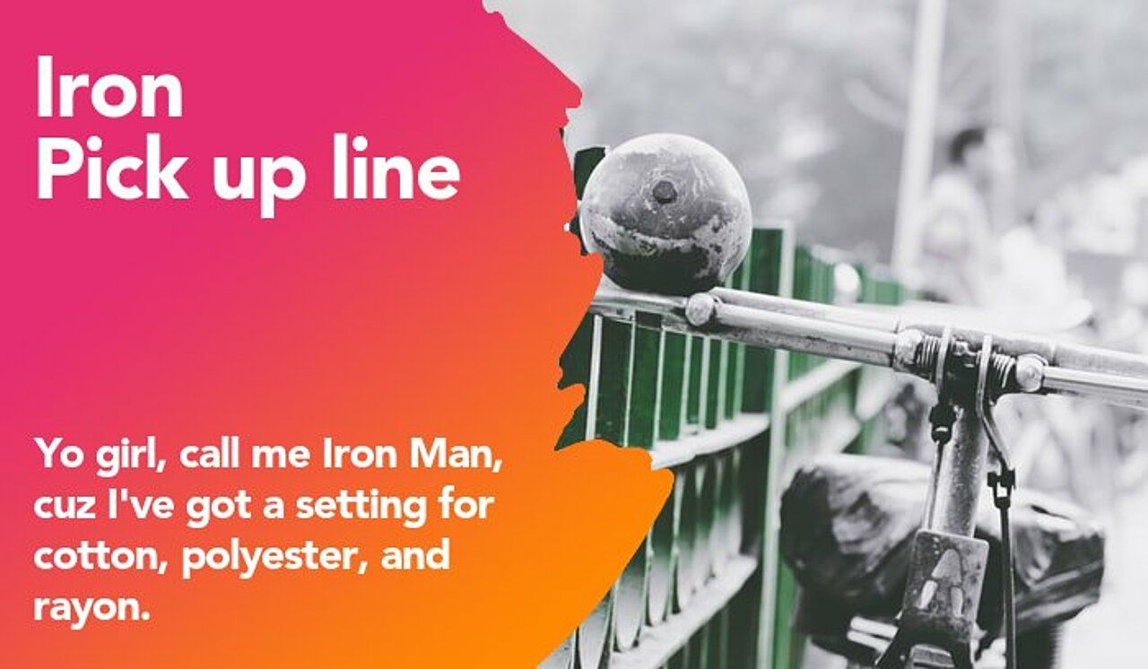 iron pickup line