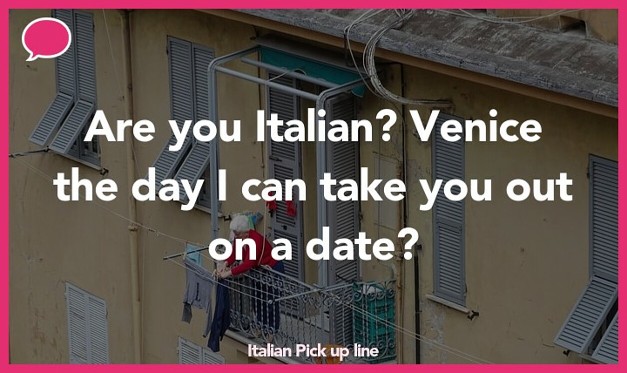 italian pickup line