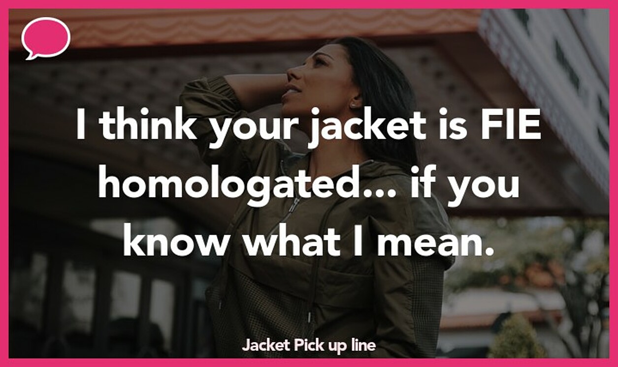jacket pickup line