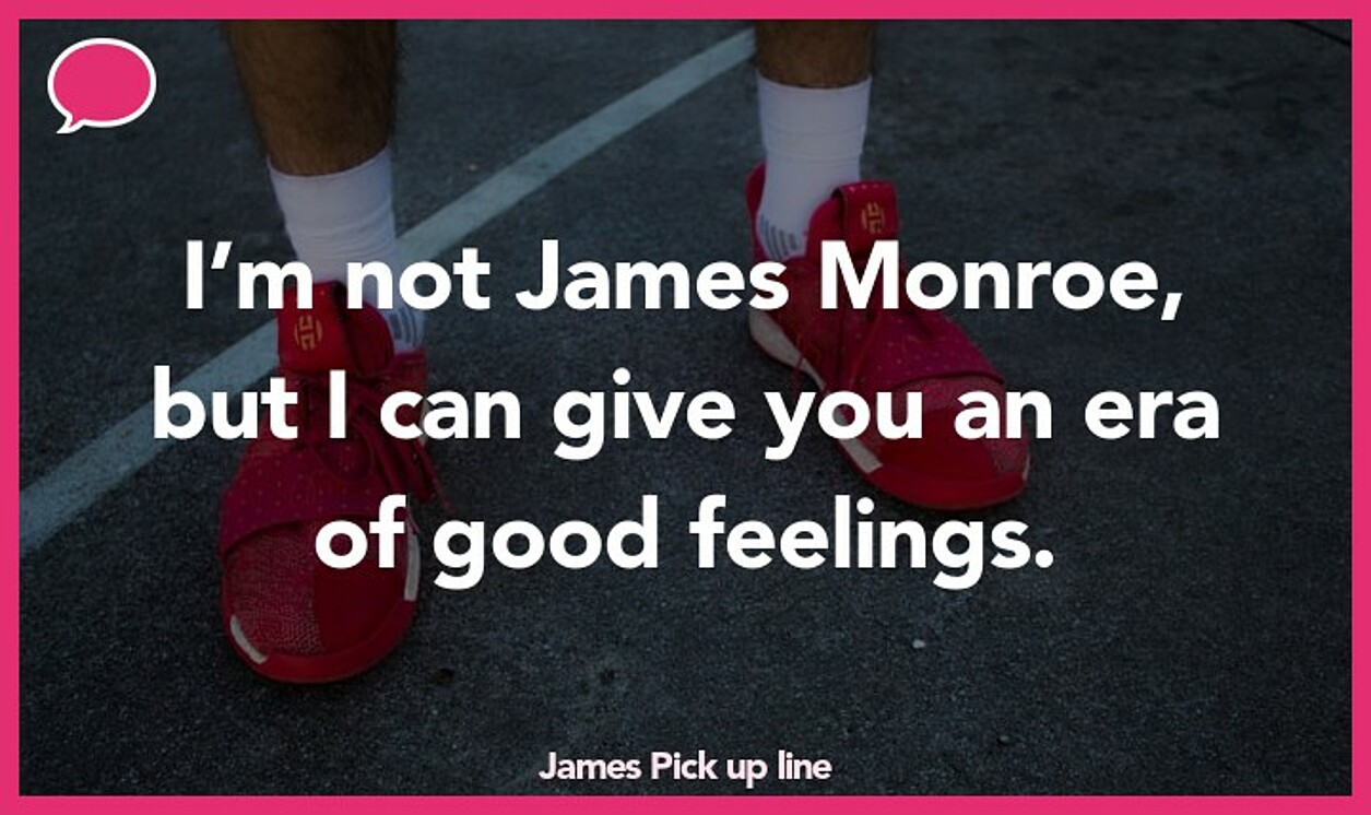 james pickup line