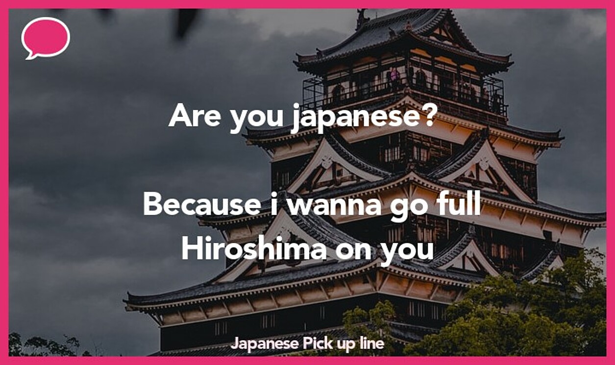 japanese pickup line