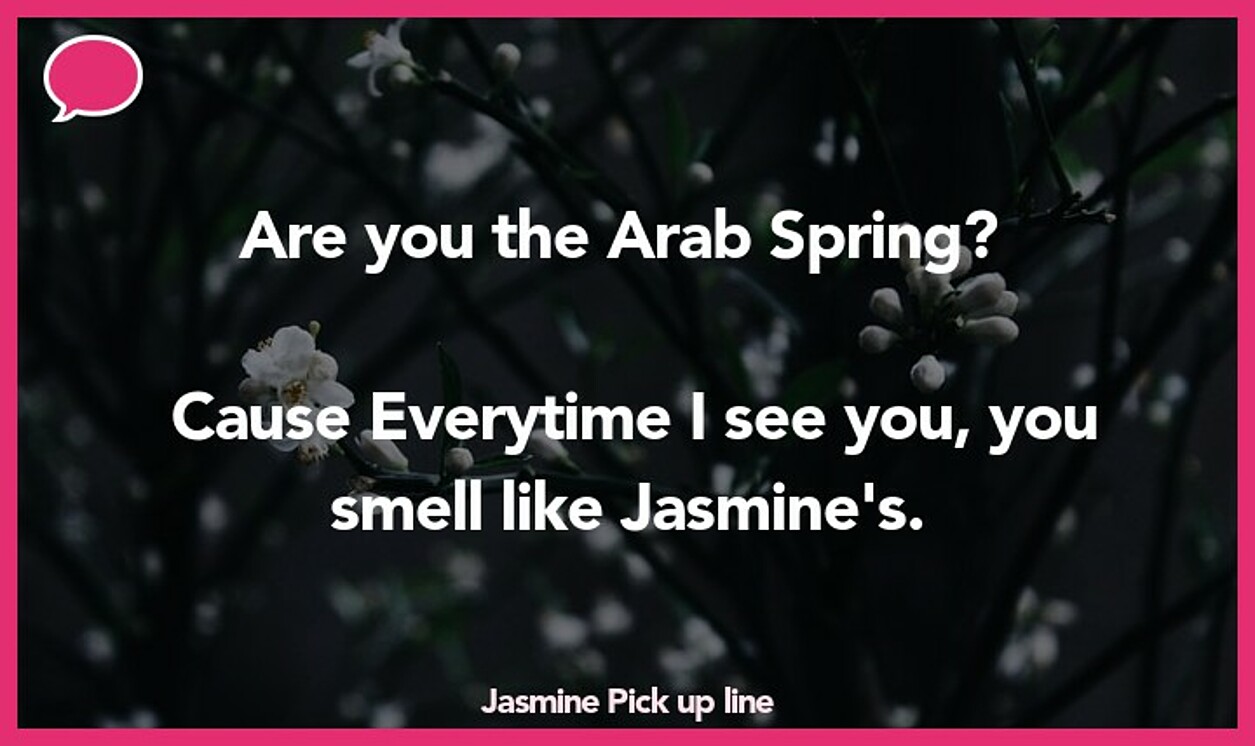 jasmine pickup line