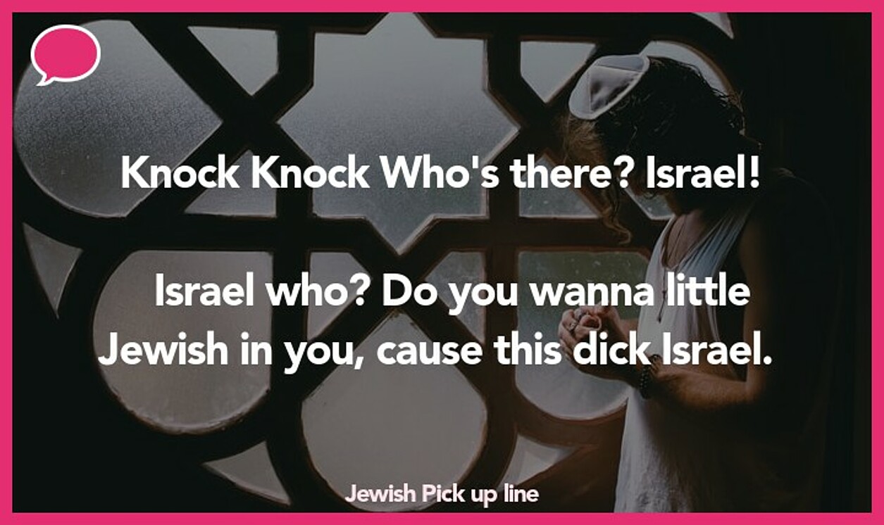 jewish pickup line