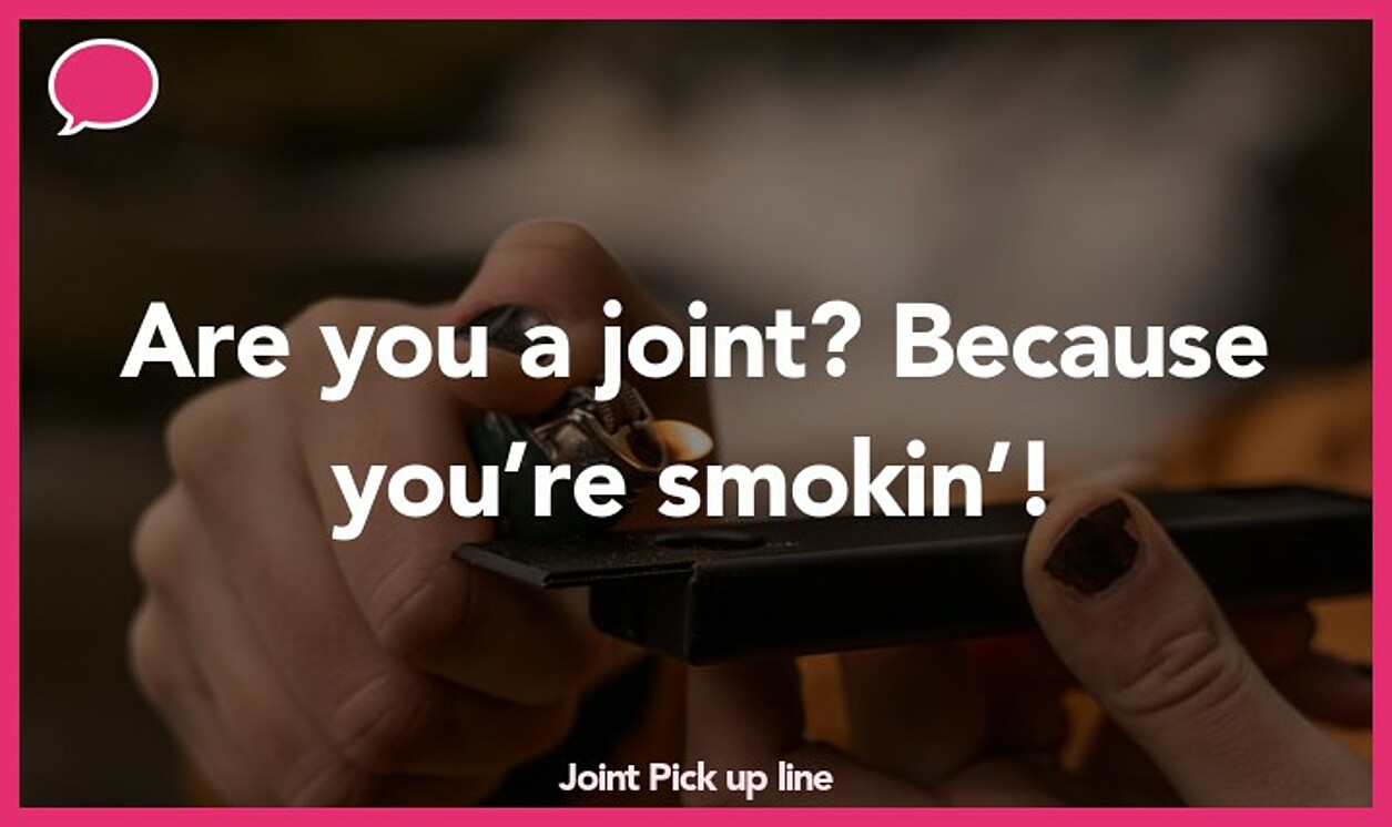 joint pickup line