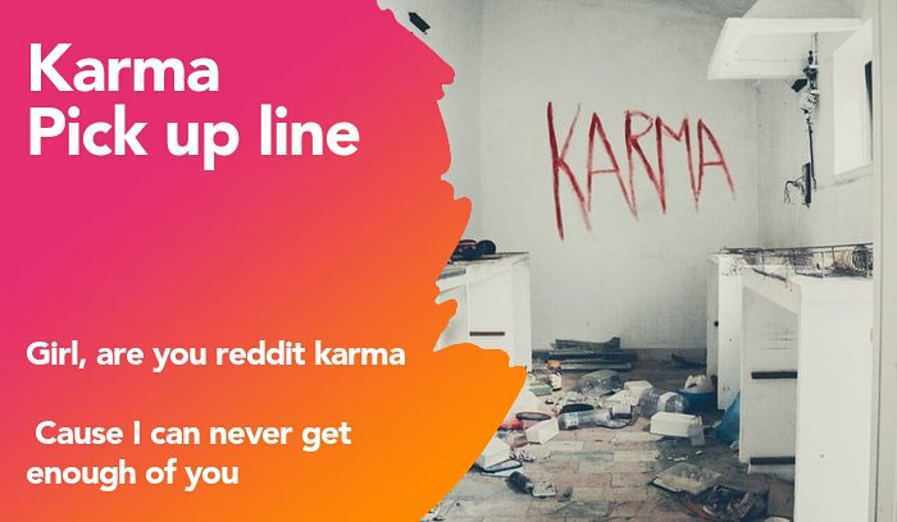 karma pickup line