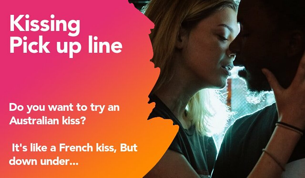 50+ Kissing Up - PickUp Lines