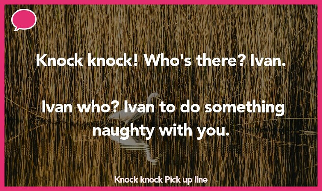 knock knock pickup line
