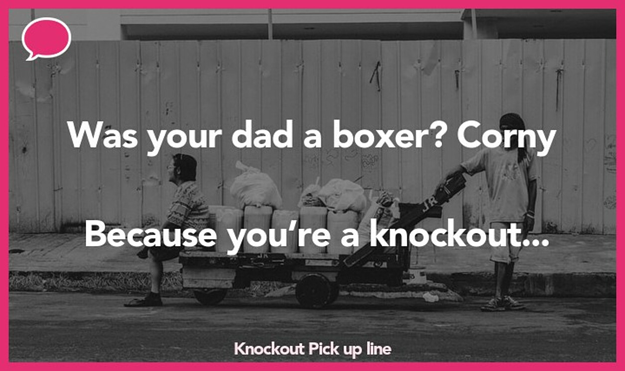knockout pickup line