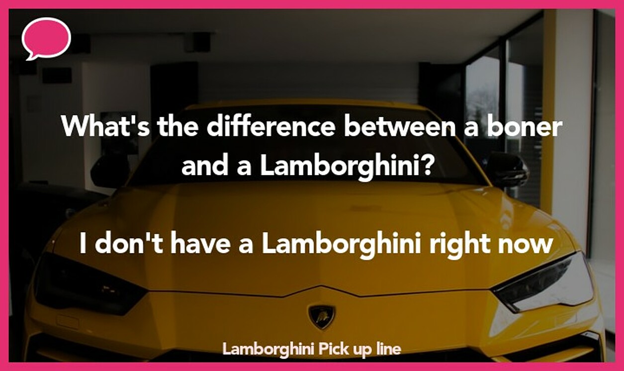 lamborghini pickup line