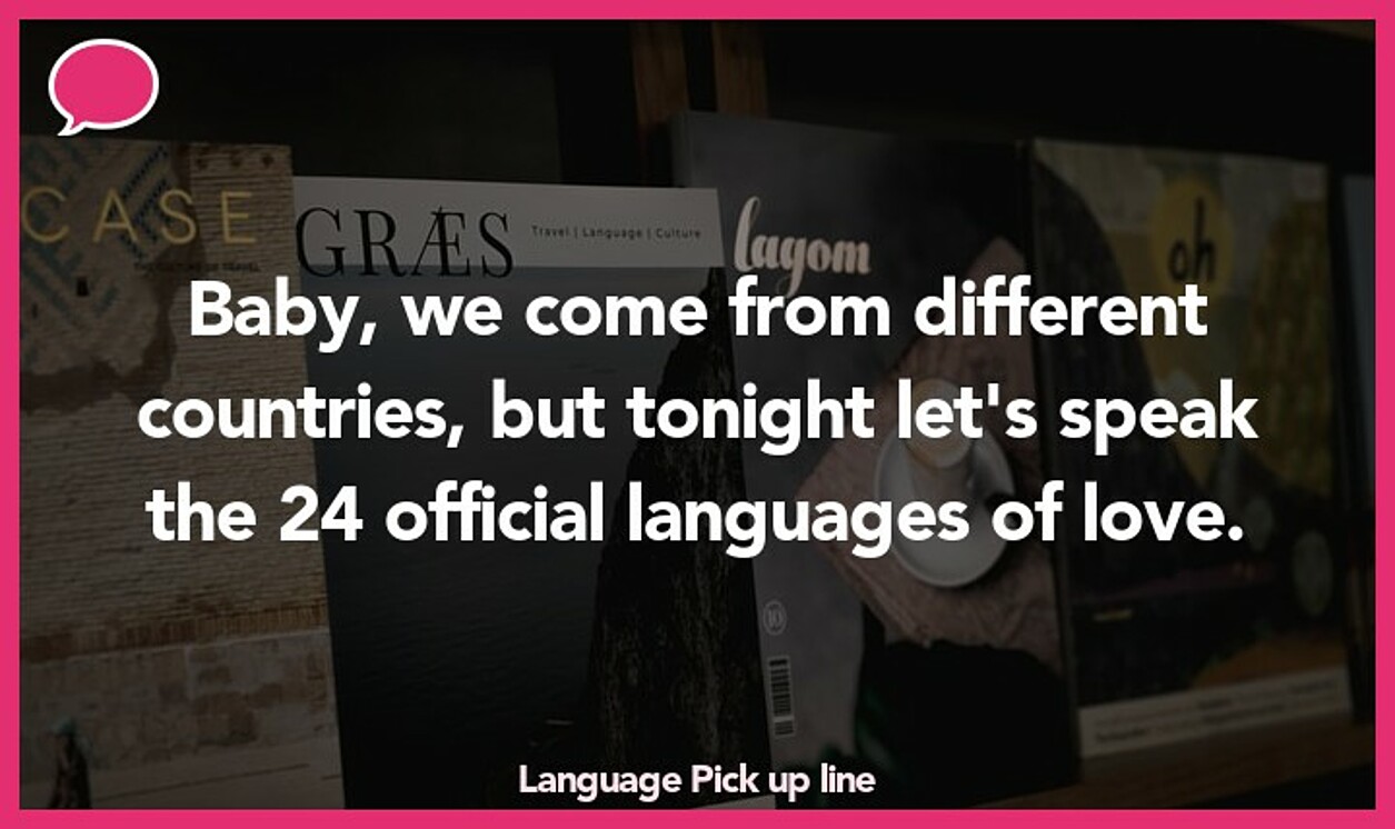 45 cringy pick-up lines in English & 6 other languages