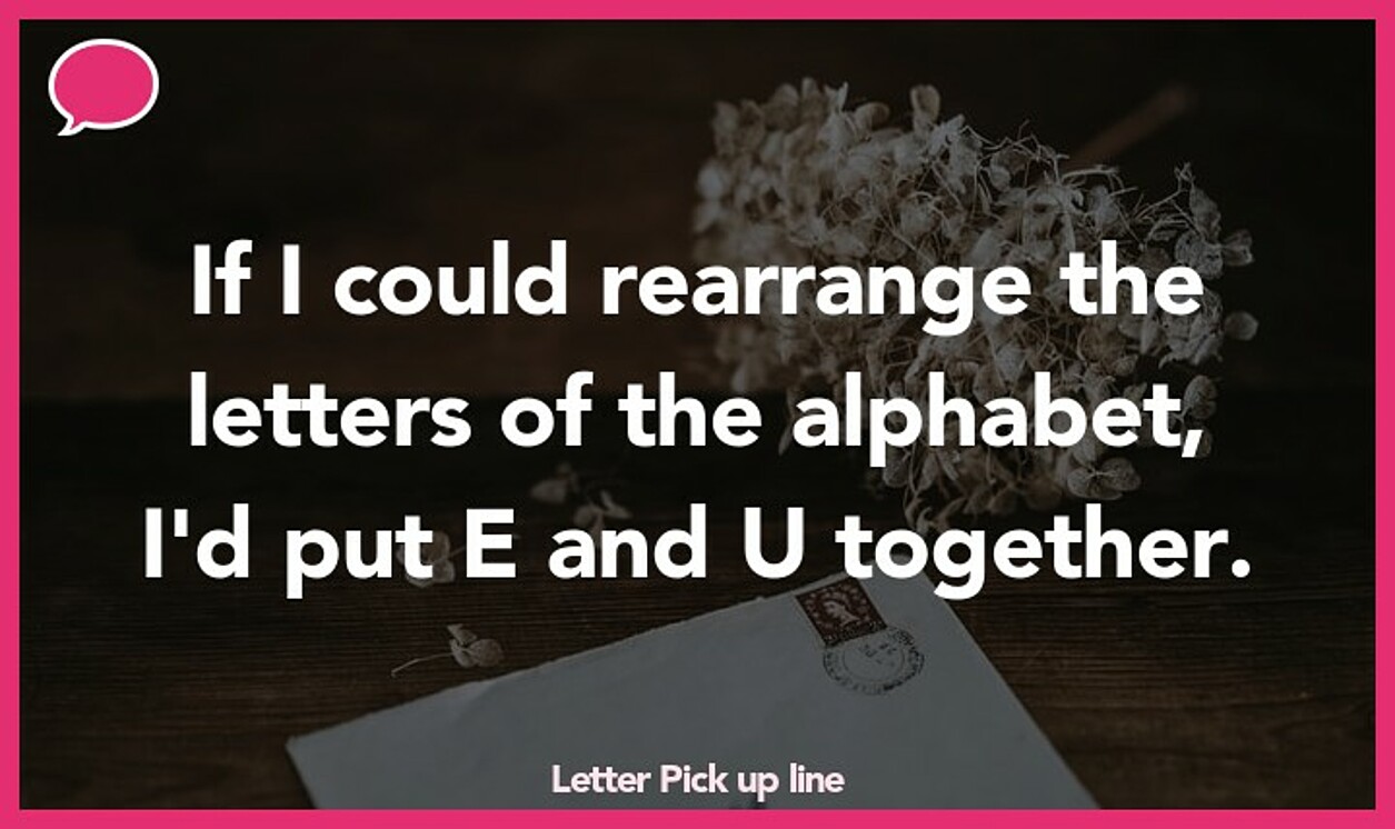 letter pickup line