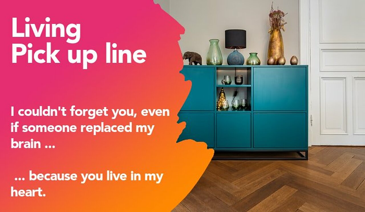 living pickup line