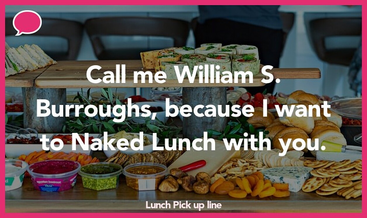 lunch pickup line