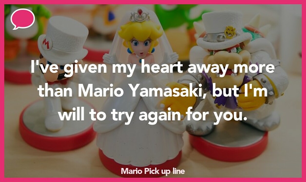 mario pickup line