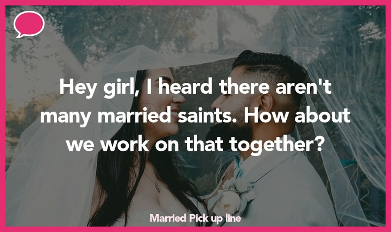 married pickup line