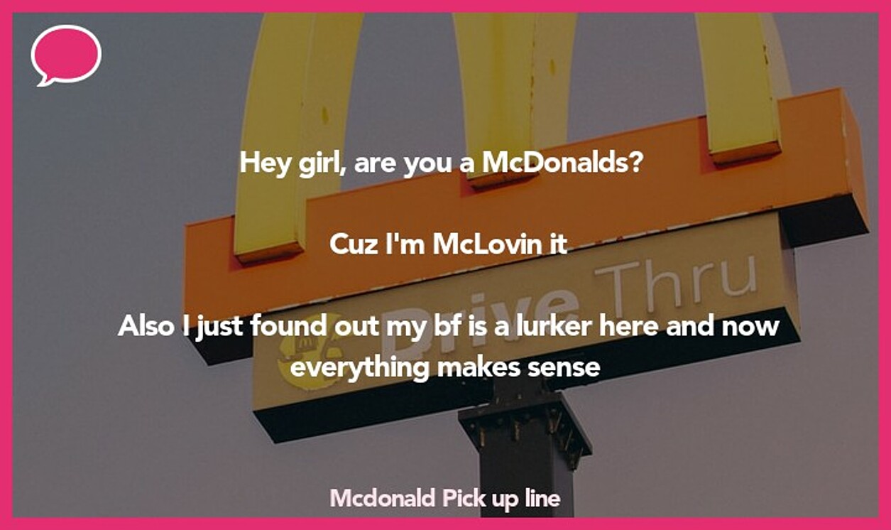 mcdonald pickup line