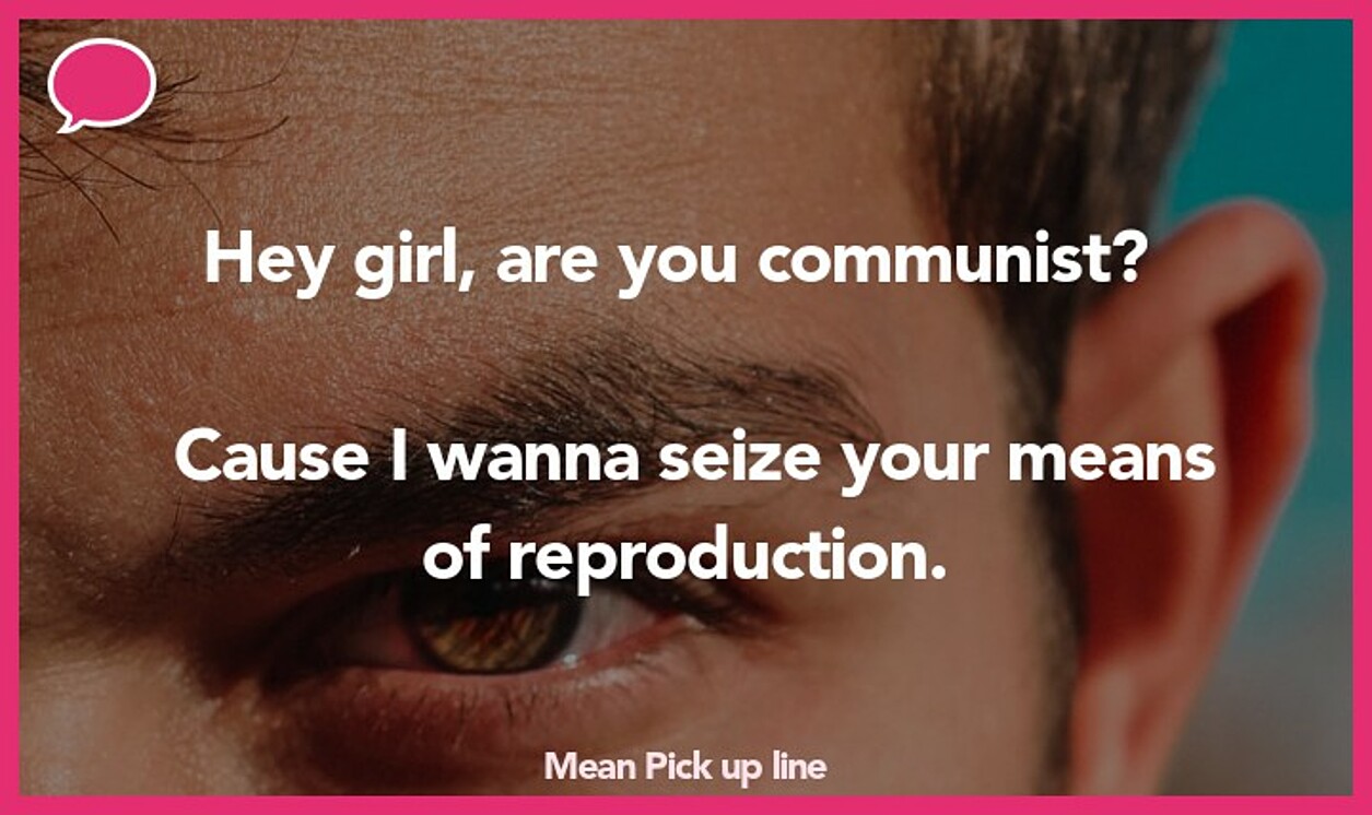 mean pickup line