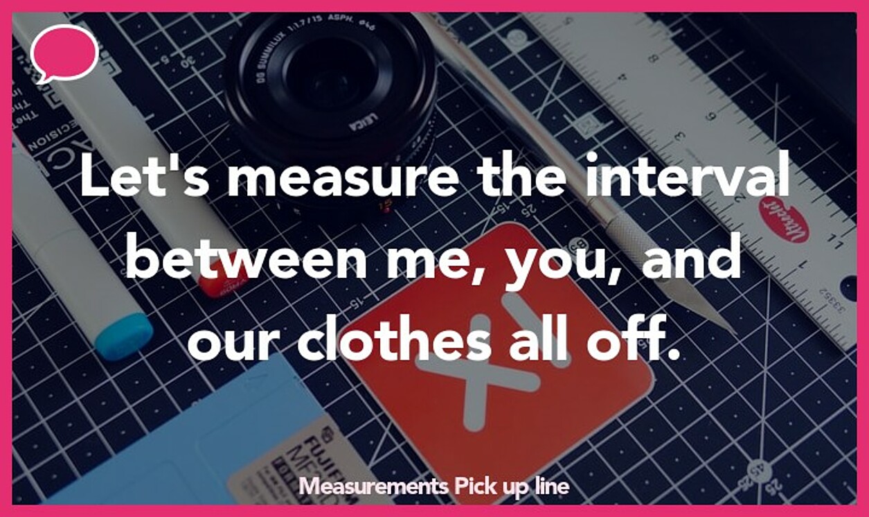 measurements pickup line