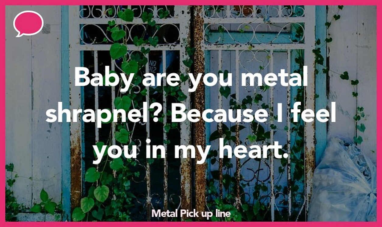 metal pickup line