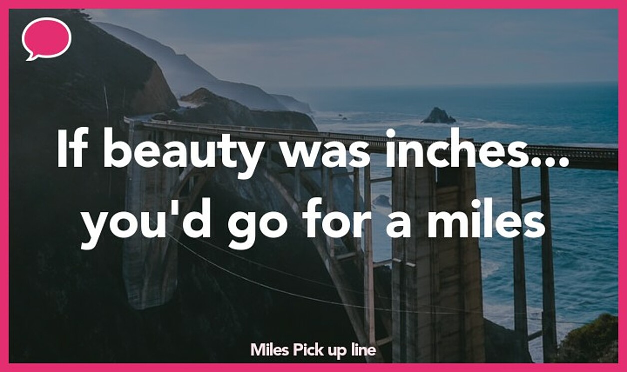 miles pickup line