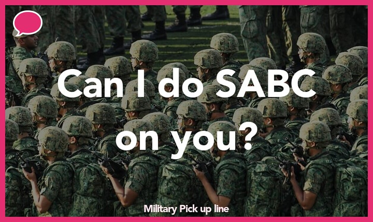 military pickup line