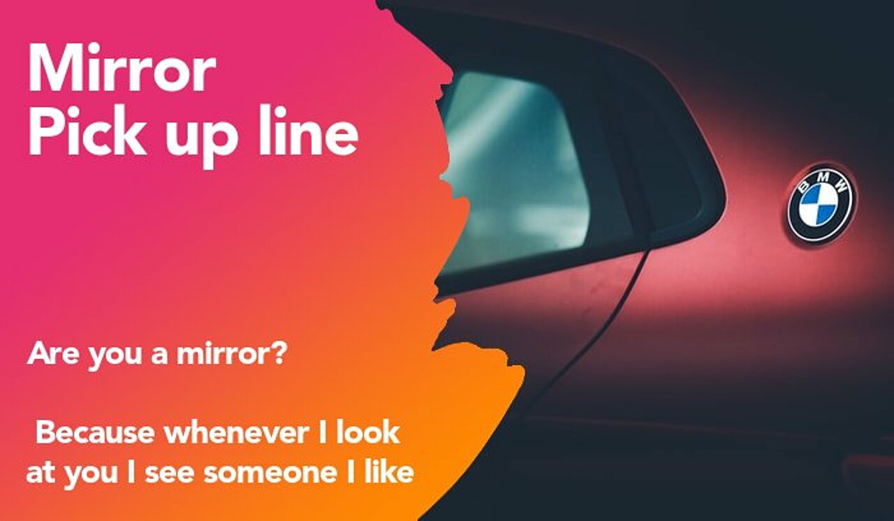 mirror pickup line