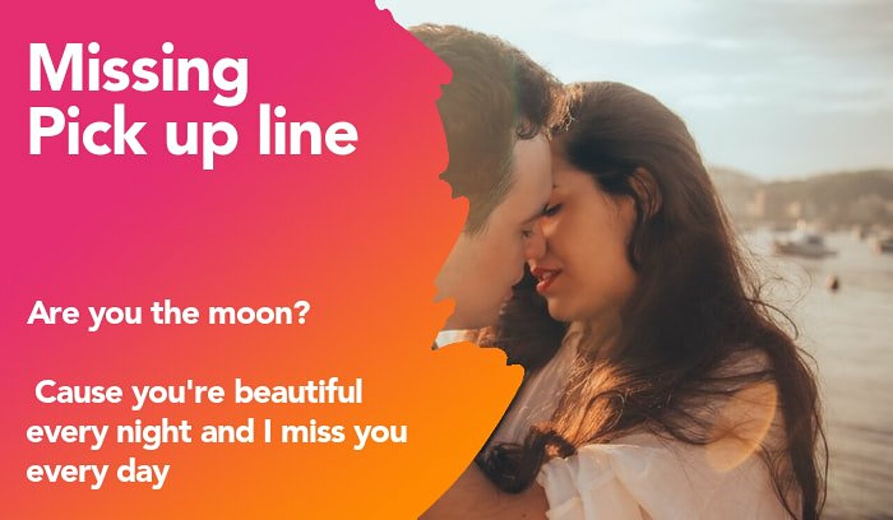 missing pickup line