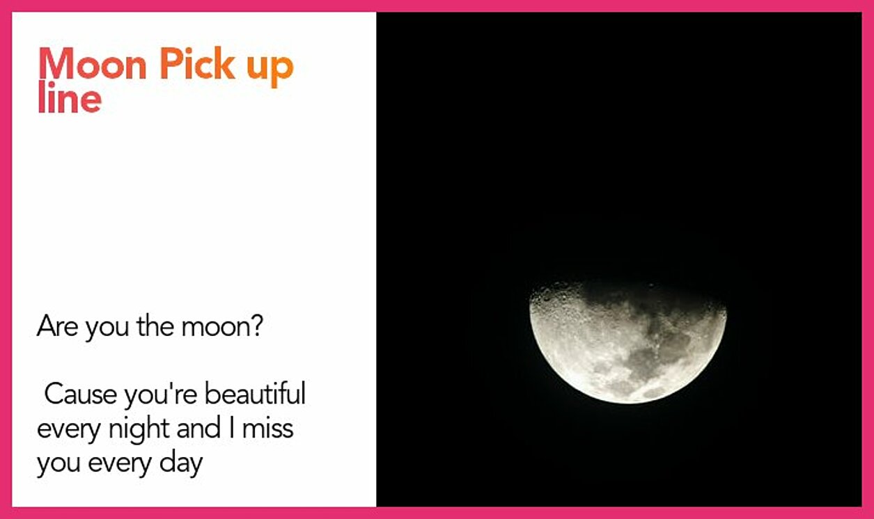 moon pickup line