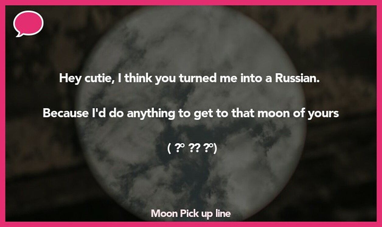 moon pickup line
