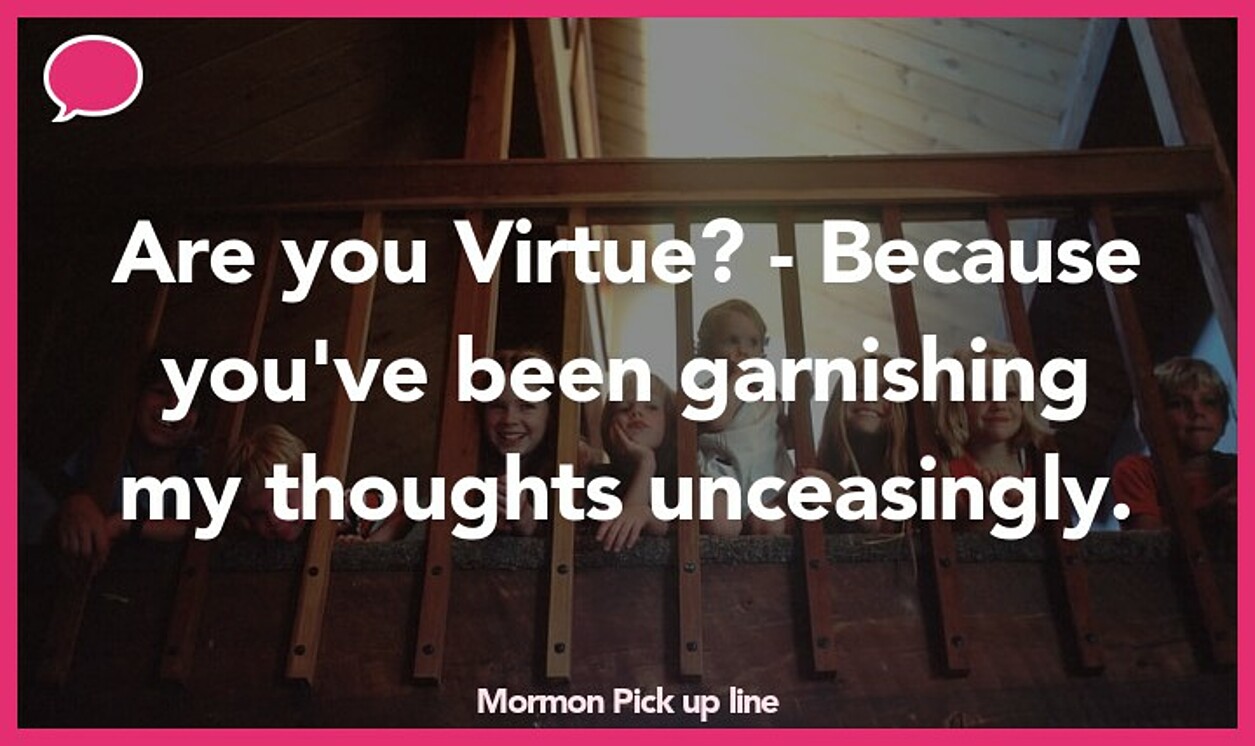 mormon pickup line