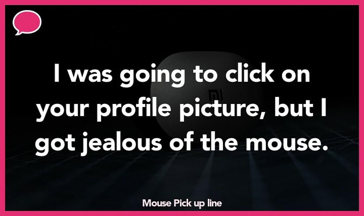 mouse pickup line