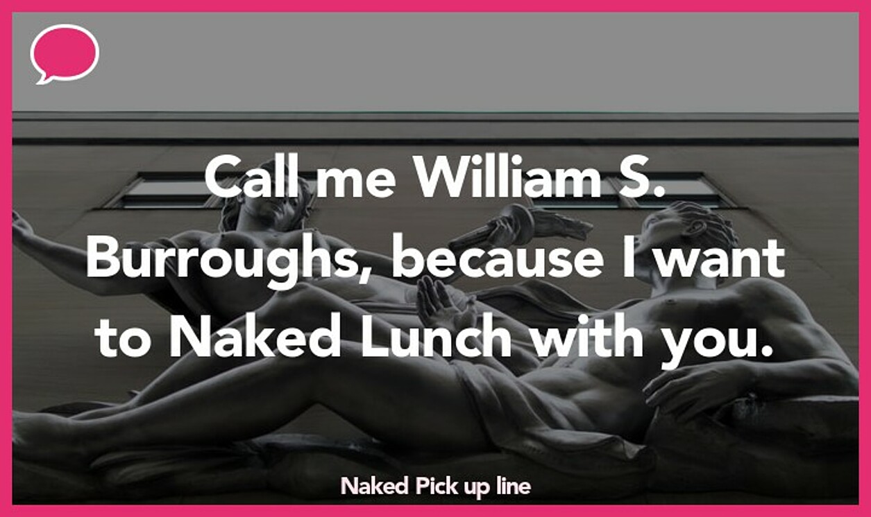 naked pickup line