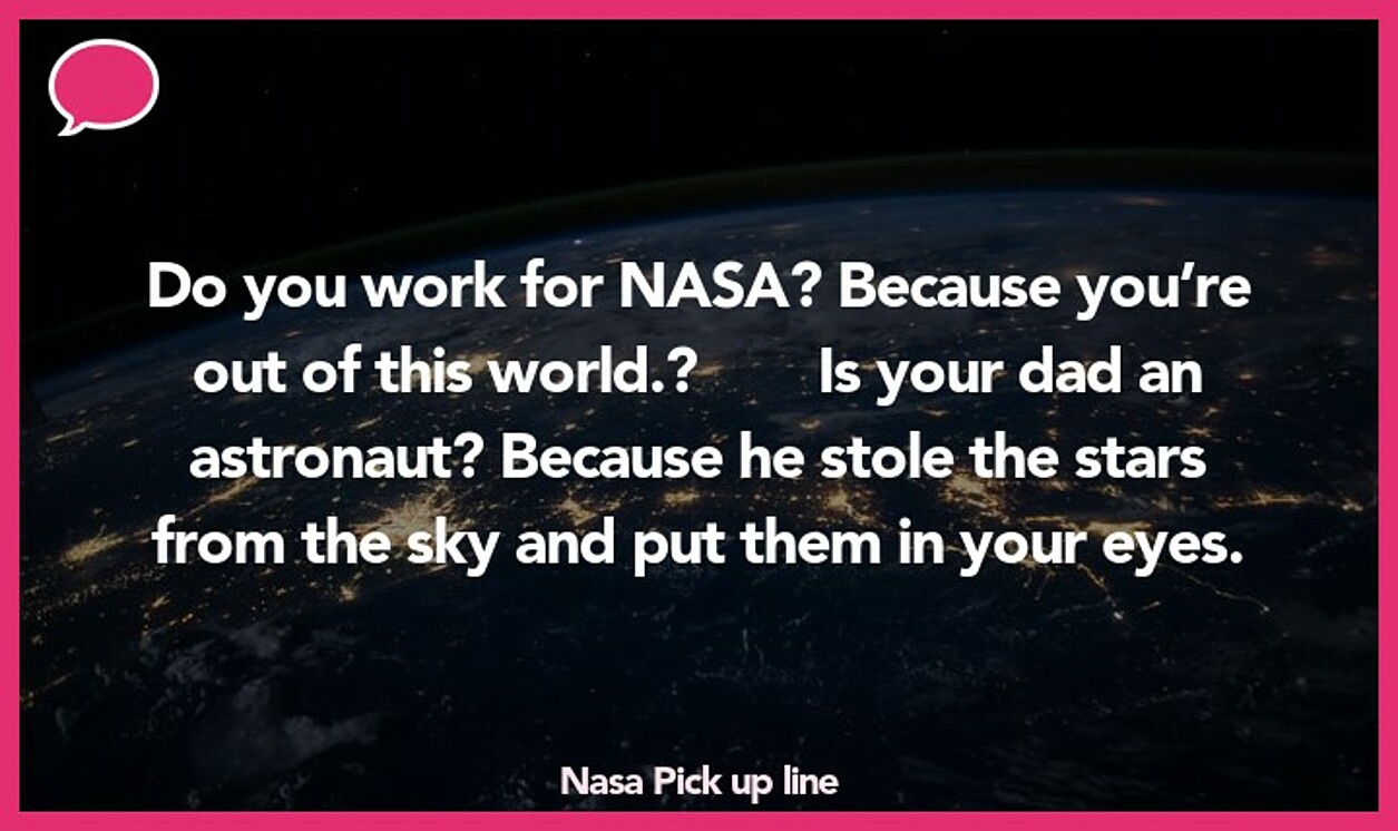 nasa pickup line