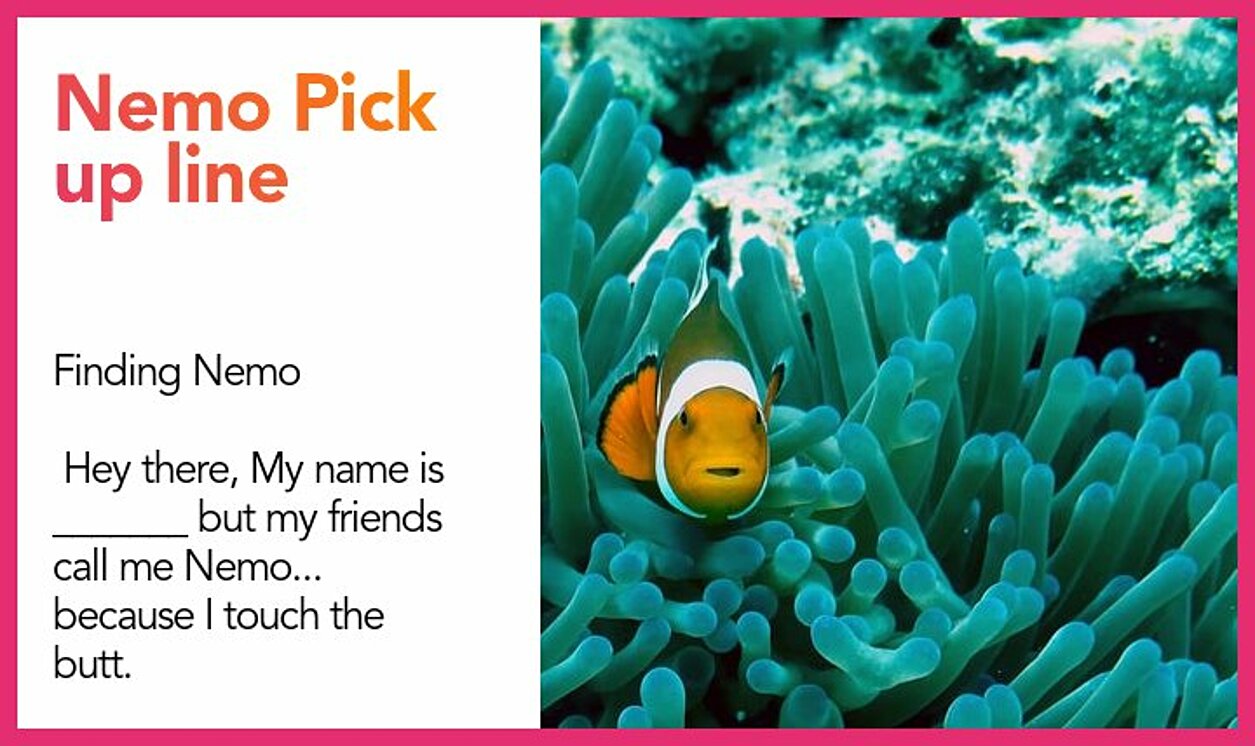 12 Nemo Pick Up Lines The Pickup Lines