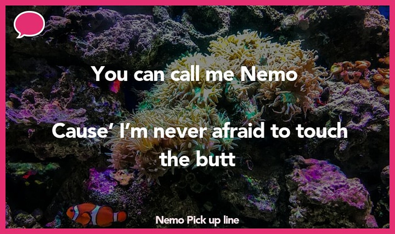 nemo pickup line