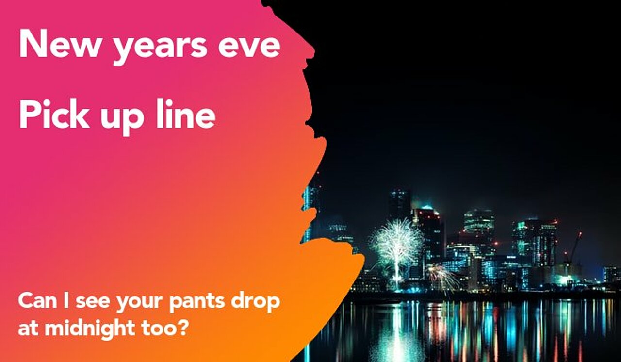 new years eve pickup line