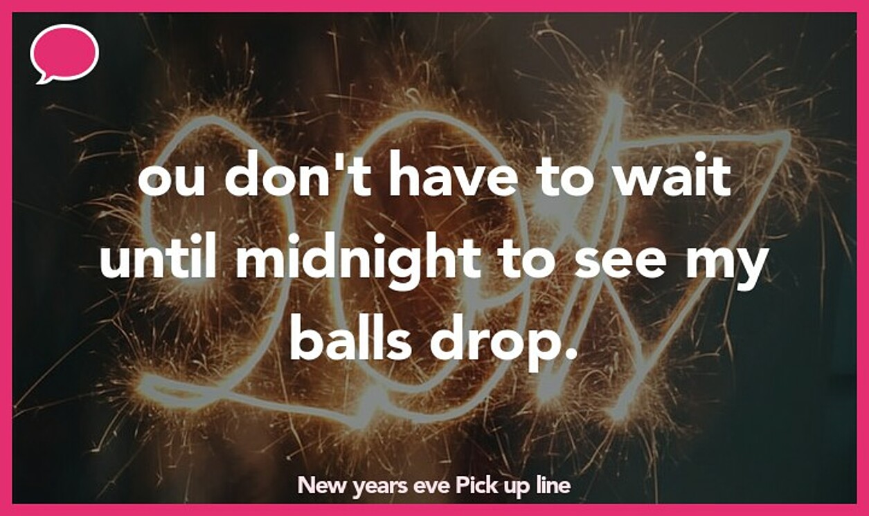 new years eve pickup line