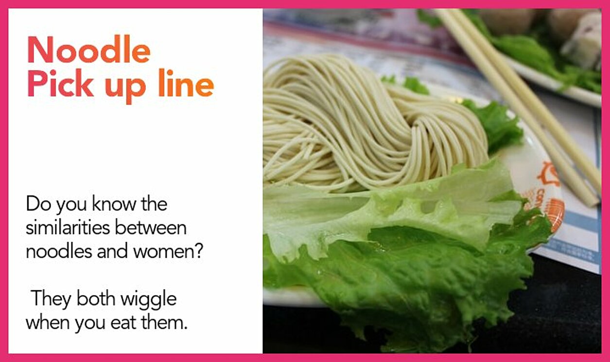 noodle pickup line