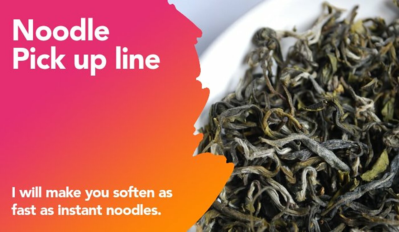 noodle pickup line