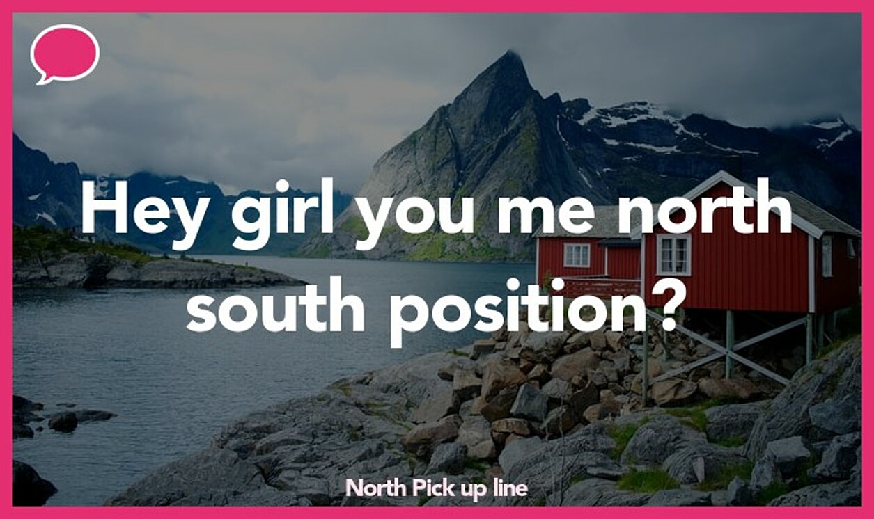 north pickup line