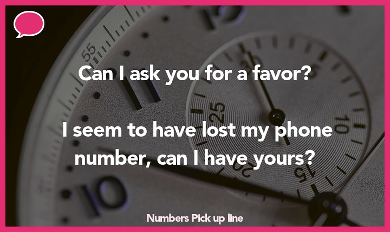 Pick up for lines asking number Good Pick