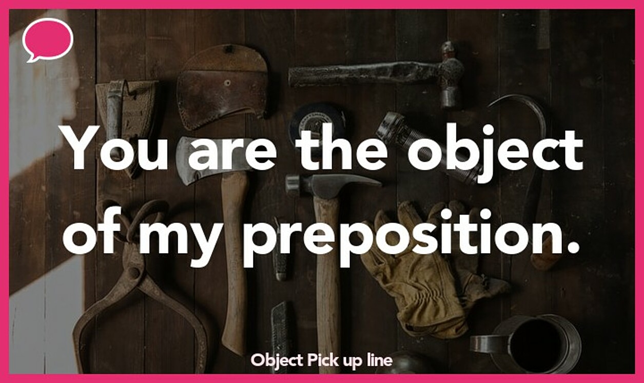 object pickup line