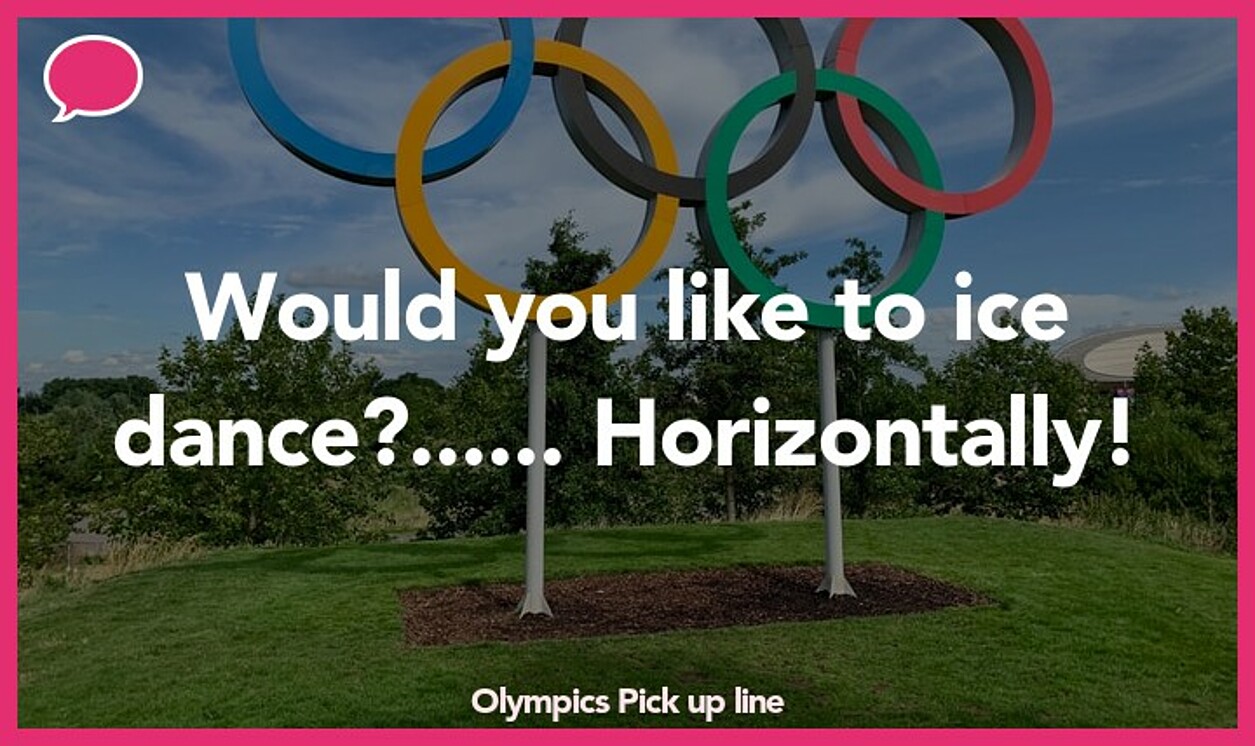 olympics pickup line