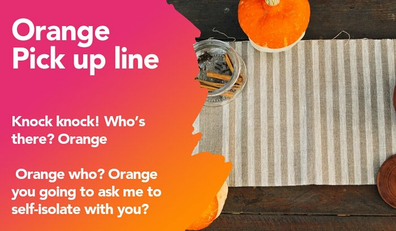 orange pickup line