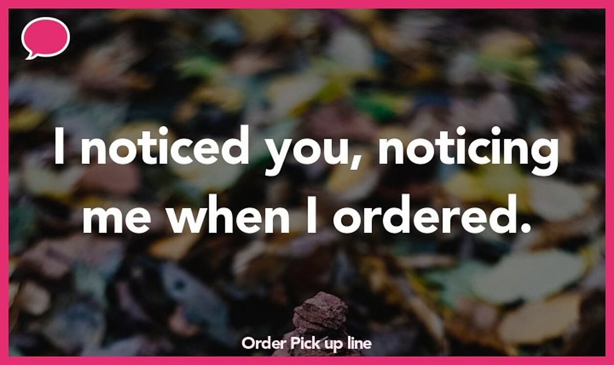 order pickup line