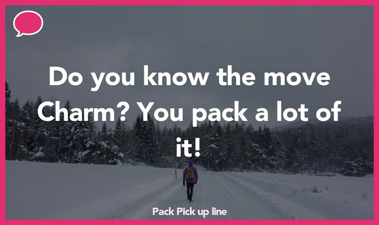 pack pickup line