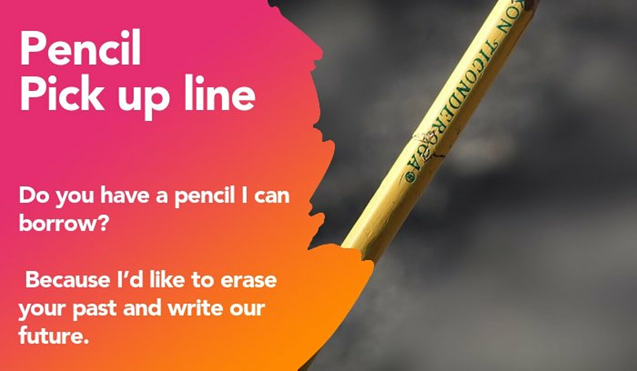 pencil pickup line