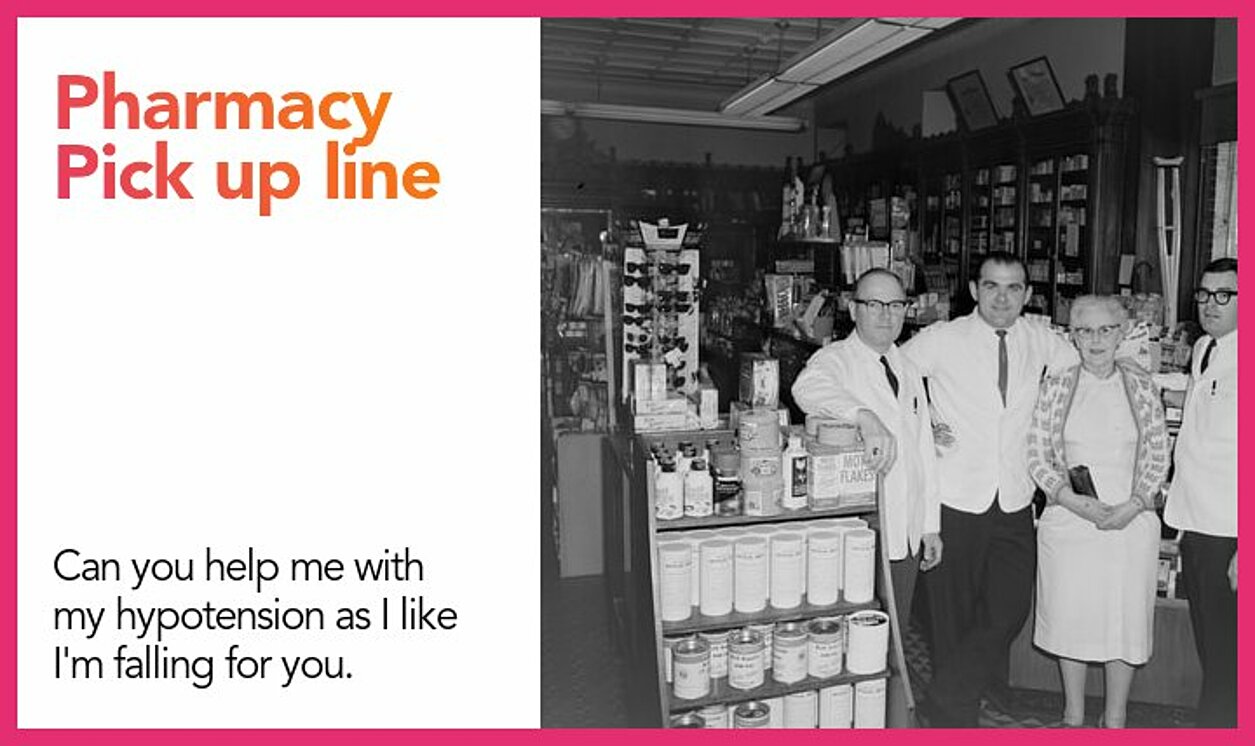 pharmacy pickup line